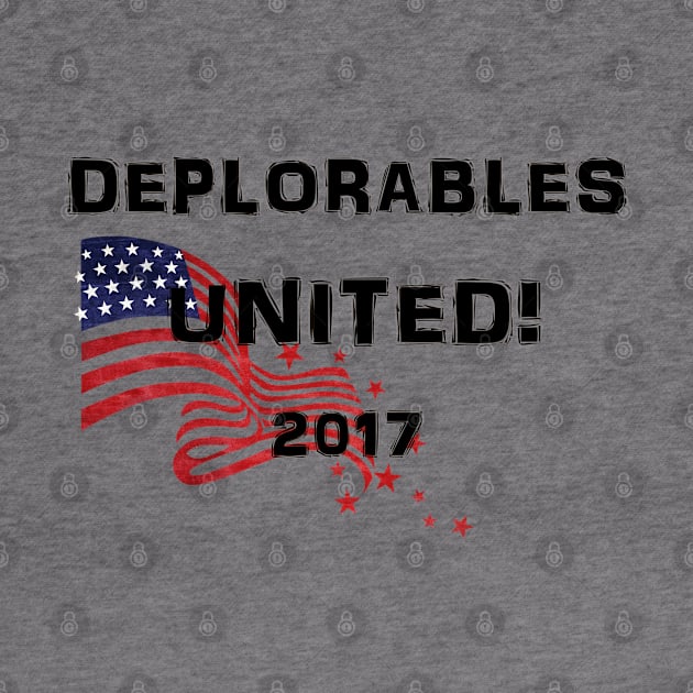 DEPLORABLES UNITED 2017 by D_AUGUST_ART_53